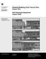 Detailed Modeling of the Train to Train Impact Test