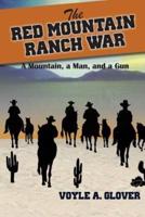 The Red Mountain Ranch War