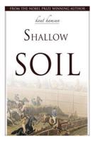 Shallow Soil