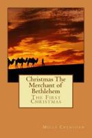 Christmas The Merchant of Bethlehem