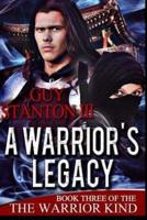 A Warrior's Legacy