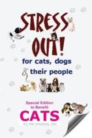 Stress Out for Cats, Dogs & Their People - Special Edition for Cats at the Studios