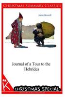 Journal of a Tour to the Hebrides [Christmas Summary Classics]