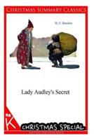Lady Audley's Secret [Christmas Summary Classics]