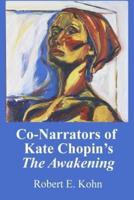Co-Narrators of Kate Chopin's The Awakening