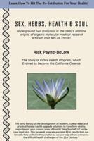 Sex, Herbs, Health & Soul