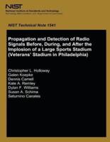 Propagation and Detection of Radio Signals Before, During and After the Implosion of a Large Sports Stadium (Veterans' Stadium in Philadelphia)