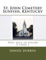 St. John Cemetery Sunfish, KY - Color A-J