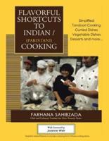 Flavorful Shortcuts to Indian/Pakistani Cooking