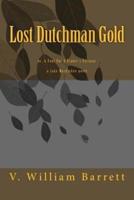 Lost Dutchman Gold