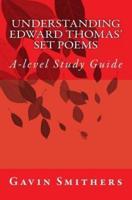 Understanding Edward Thomas' Set Poems