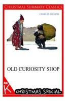 Old Curiosity Shop [Christmas Summary Classics]