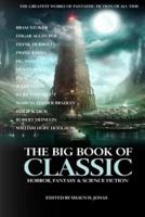The Big Book of Classic Horror, Fantasy & Science Fiction
