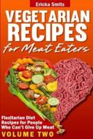 Vegetarian Recipes for Meat Eaters