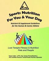 Sports Nutrition for You and Your Dog