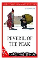Peveril of the Peak [Christmas Summary Classics]