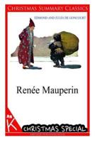 Renee Mauperin [Christmas Summary Classics]