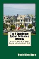 The 7-Step Lease Option Refinance Strategy