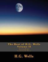 The Best of H.G. Wells, Volume II the Time Machine, the Invisible Man, the Island of Dr. Moreau