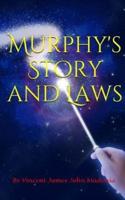 Murphy's Story and Laws