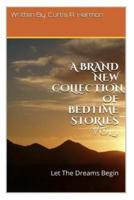 A Brand New Collection Of Bedtime Stories Vol 1