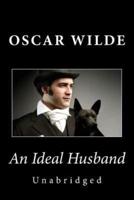 An Ideal Husband (Unabridged)