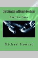 Civil Litigation and Dispute Resolution