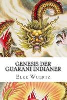 Genesis Der Guarani Indianer