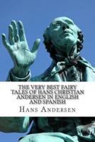 The Very Best Fairy Tales of Hans Christian Andersen in English and Spanish