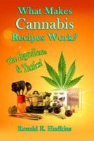 What Makes Cannabis Recipes Work?