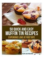 50 Quick and Easy Muffin Tin Recipes