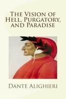 The Vision of Hell, Purgatory, and Paradise