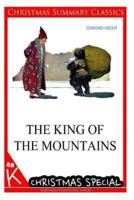 The King of the Mountains [Christmas Summary Classics]