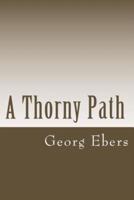 A Thorny Path