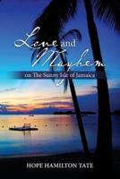 Love and Mayhem on the Sunny Isle of Jamaica