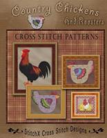 Country Chickens and Roosters Cross Stitch Patterns