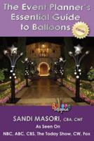 The Event Planner's Essential Guide to Balloons