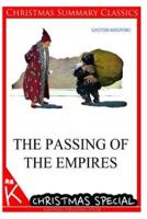 The Passing of the Empires [Christmas Summary Classics]