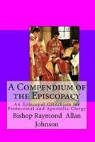 A Compendium of the Episcopacy