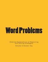 Word Problems-Detailed Explanations of Reasoning and Solving Strategies