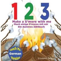 1 2 3 Make a S'more With Me ( Teach Me German Version)