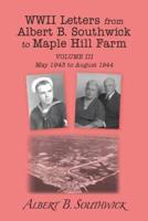 WWII Letters from Albert B. Southwick to Maple Hill Farm