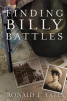 Finding Billy Battles