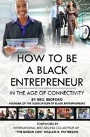 How to Be a Black Entrepreneur in the Age of Connectivity