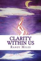 Clarity Within Us