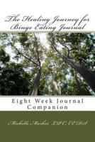 The Healing Journey for Binge Eating Journal
