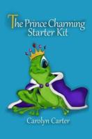The Prince Charming Starter Kit