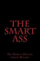 The Smart Ass