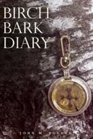 Birch Bark Diary