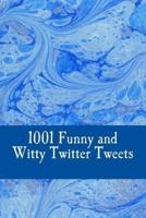 1001 Funny and Witty Twitter Tweets